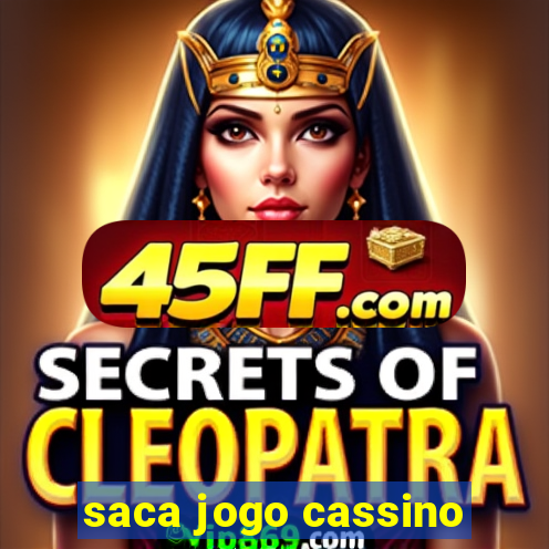 saca jogo cassino